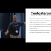 Deep Dive on Testosterone - Part 3