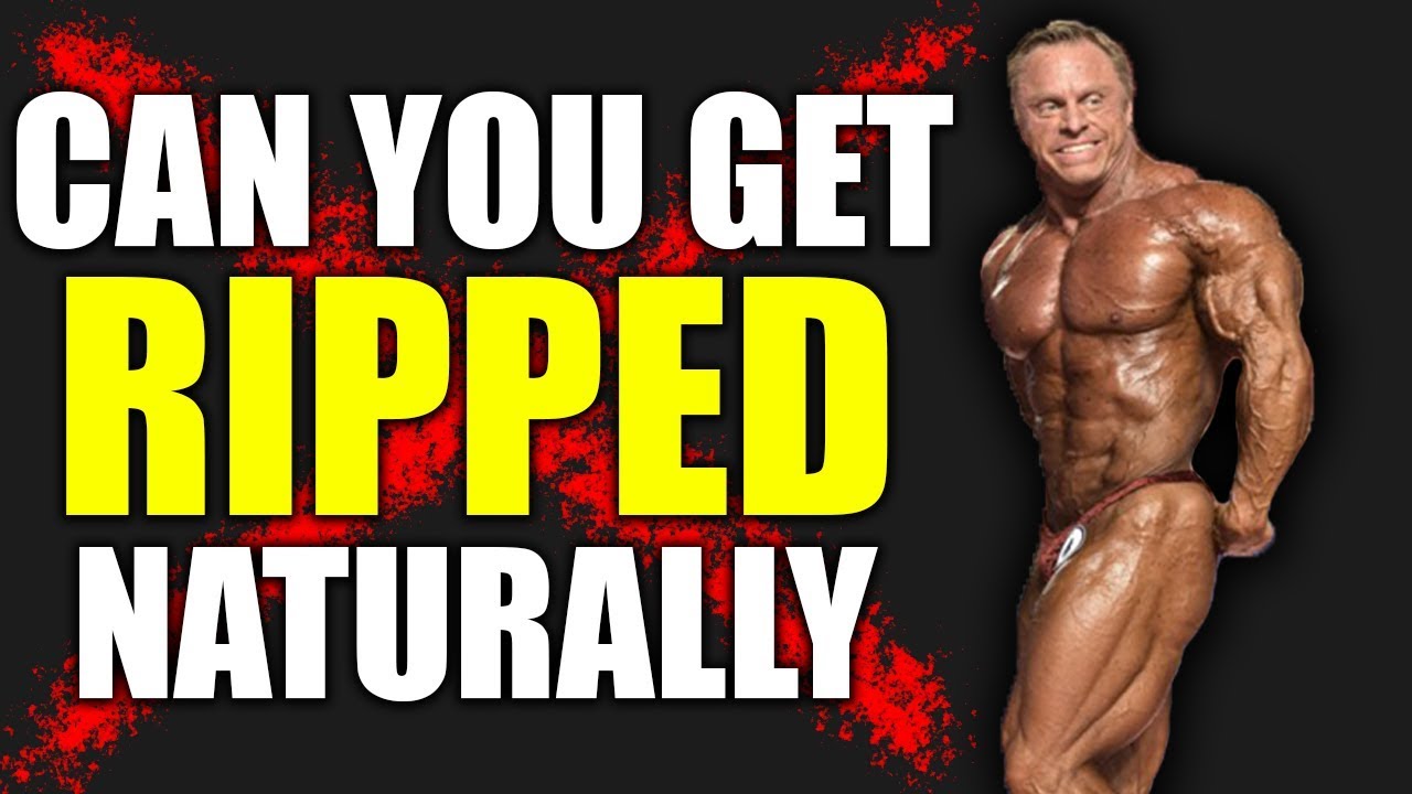 can-you-get-ripped-naturally